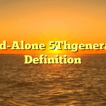 Stand-Alone 5Thgeneration Definition