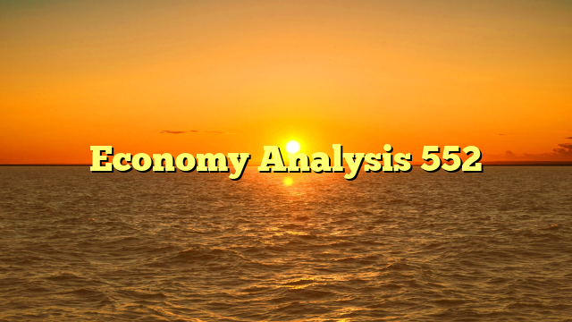 Economy Analysis 552