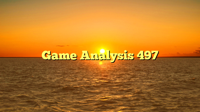Game Analysis 497